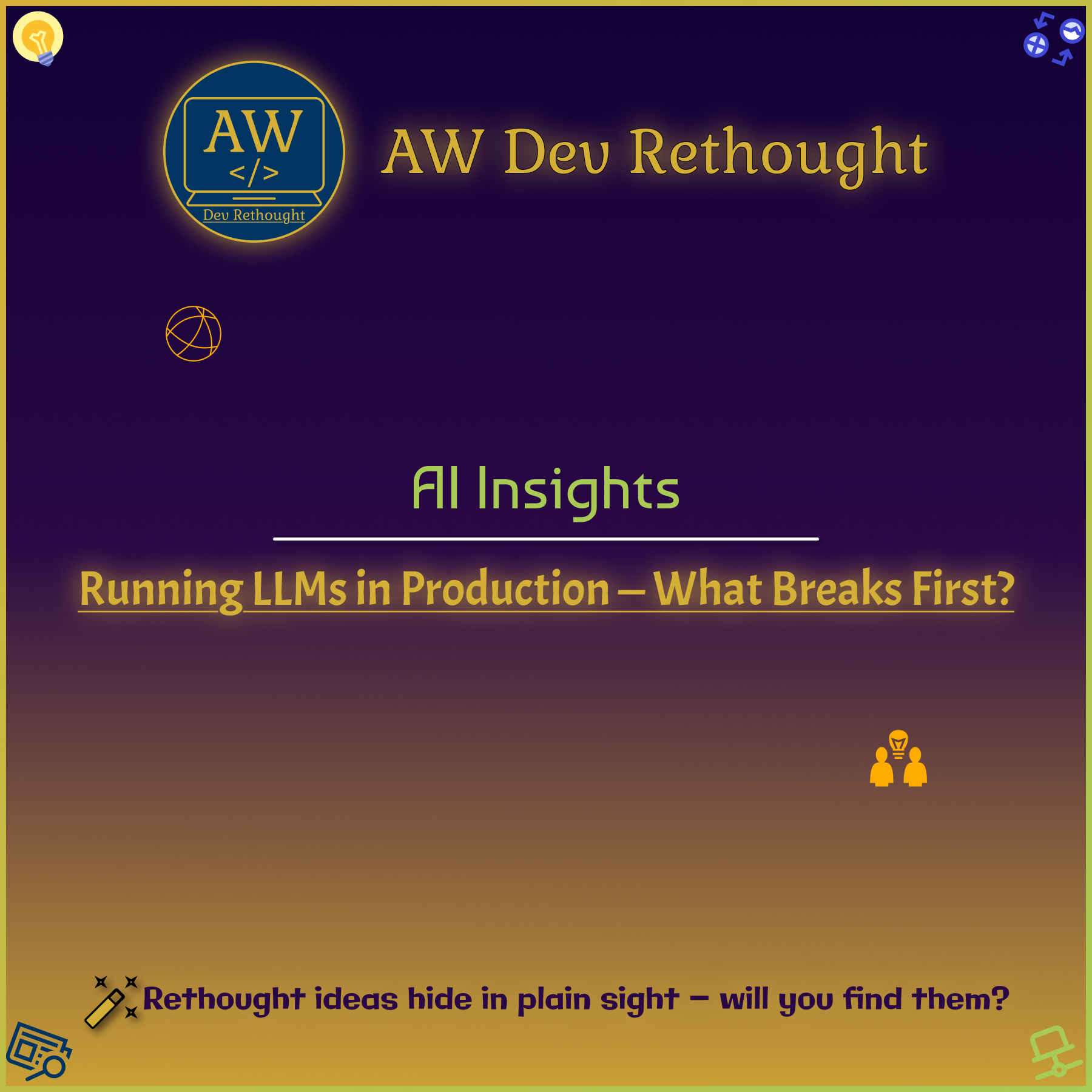 AI Insights: Running LLMs in Production — What Breaks First?