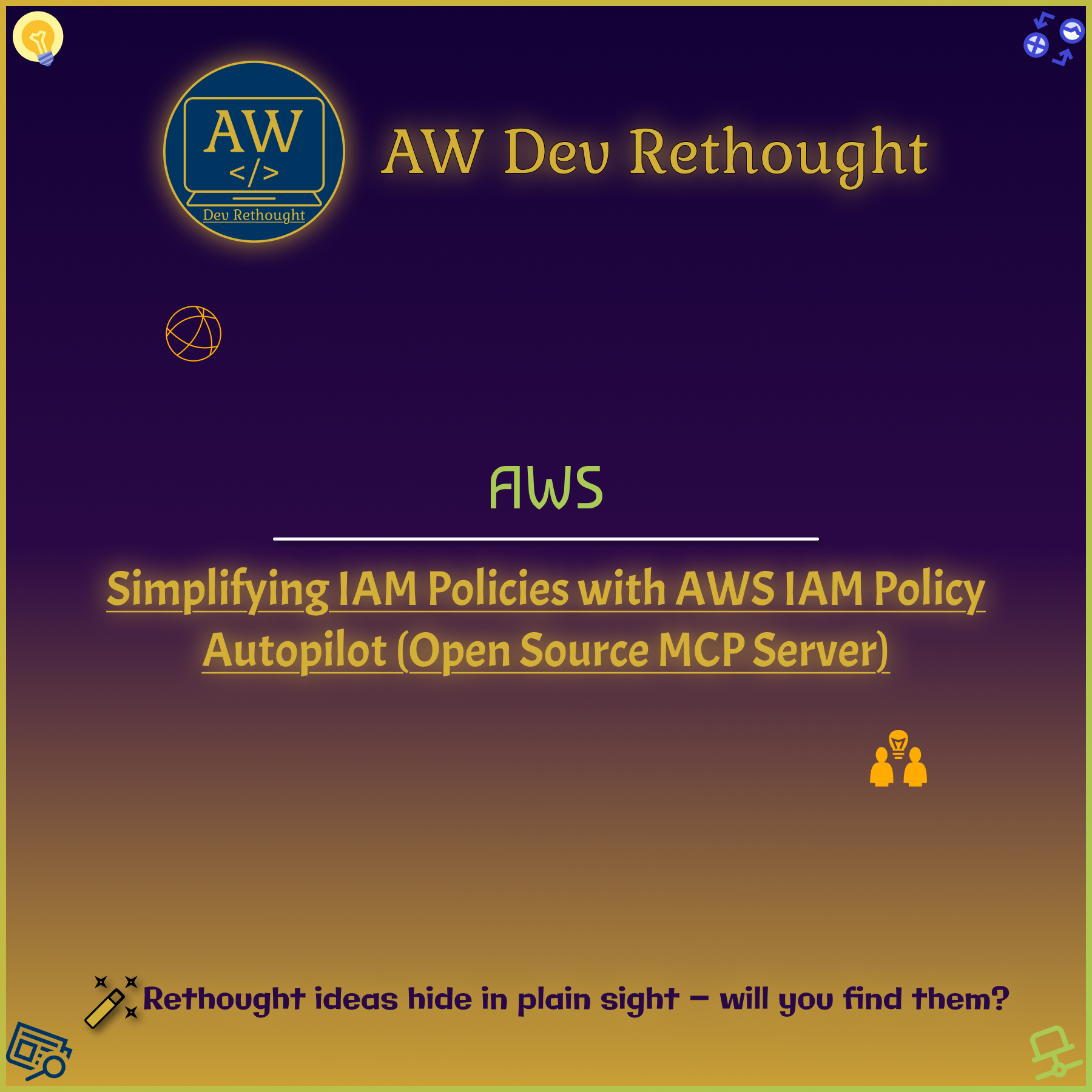 AWS: Simplifying IAM Policies with AWS IAM Policy Autopilot (Open Source MCP Server)