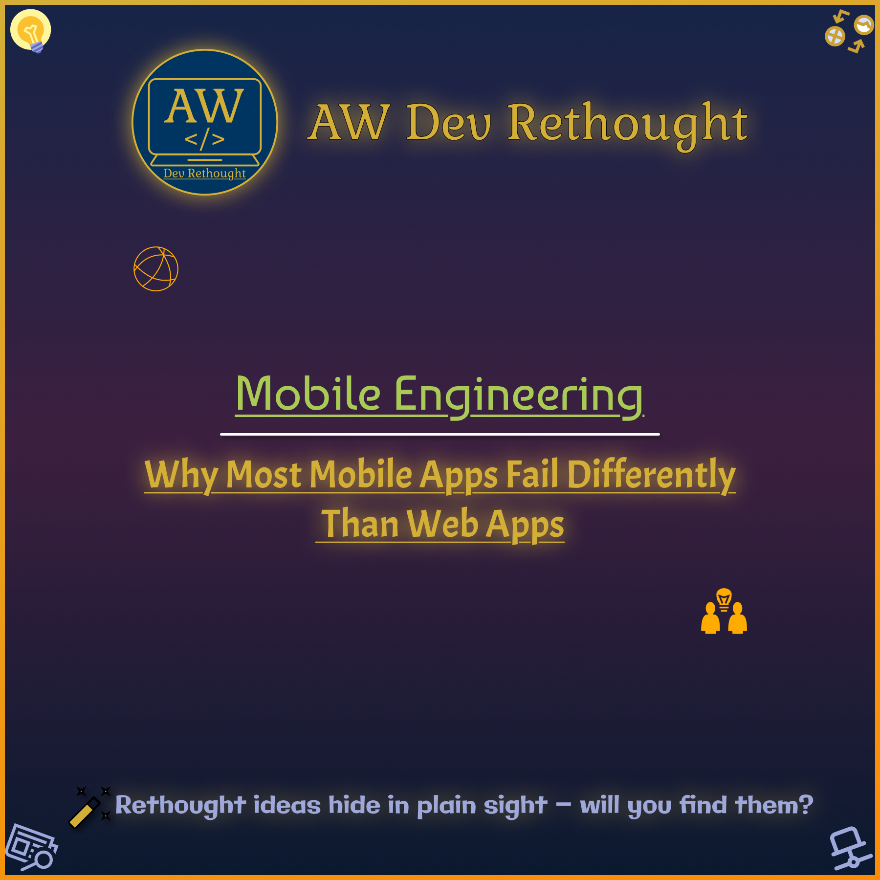 Mobile Engineering: Why Most Mobile Apps Fail Differently Than Web Apps