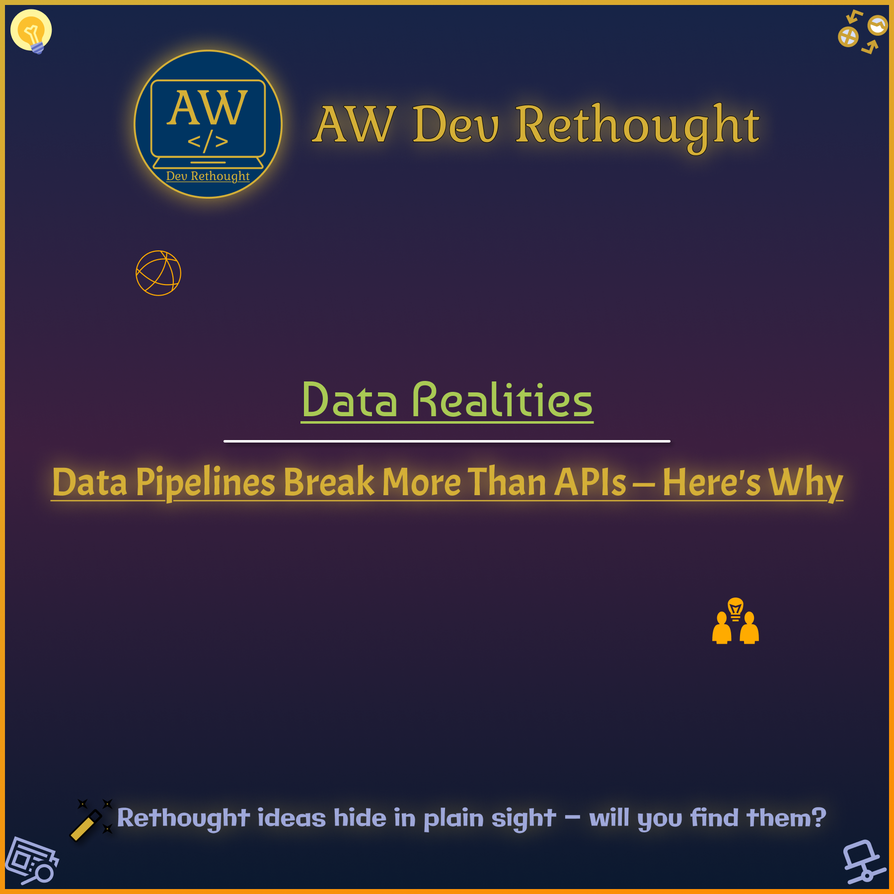 Data Realities: Data Pipelines Break More Than APIs — Here's Why