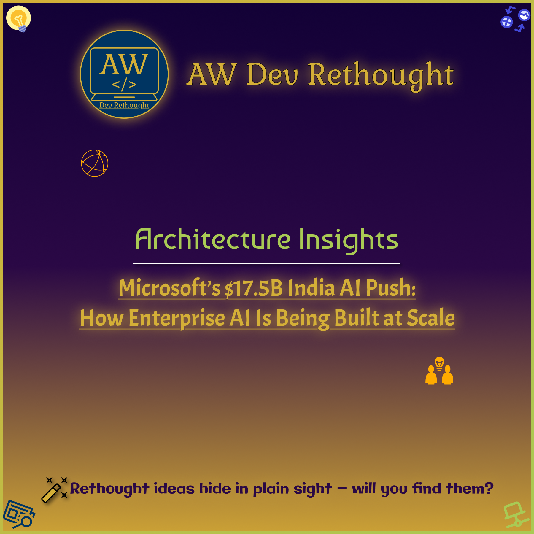 Architecture Insights: Microsoft’s $17.5B India AI Push: How Enterprise AI Is Being Built at Scale