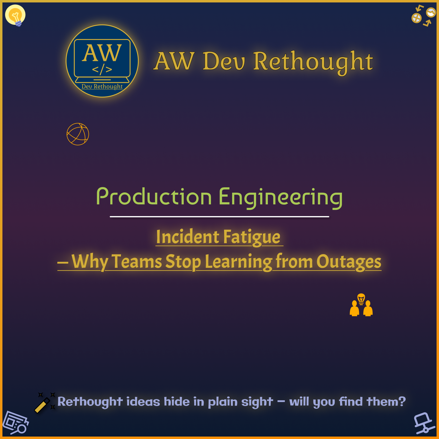 Production Engineering: Incident Fatigue — Why Teams Stop Learning from Outages