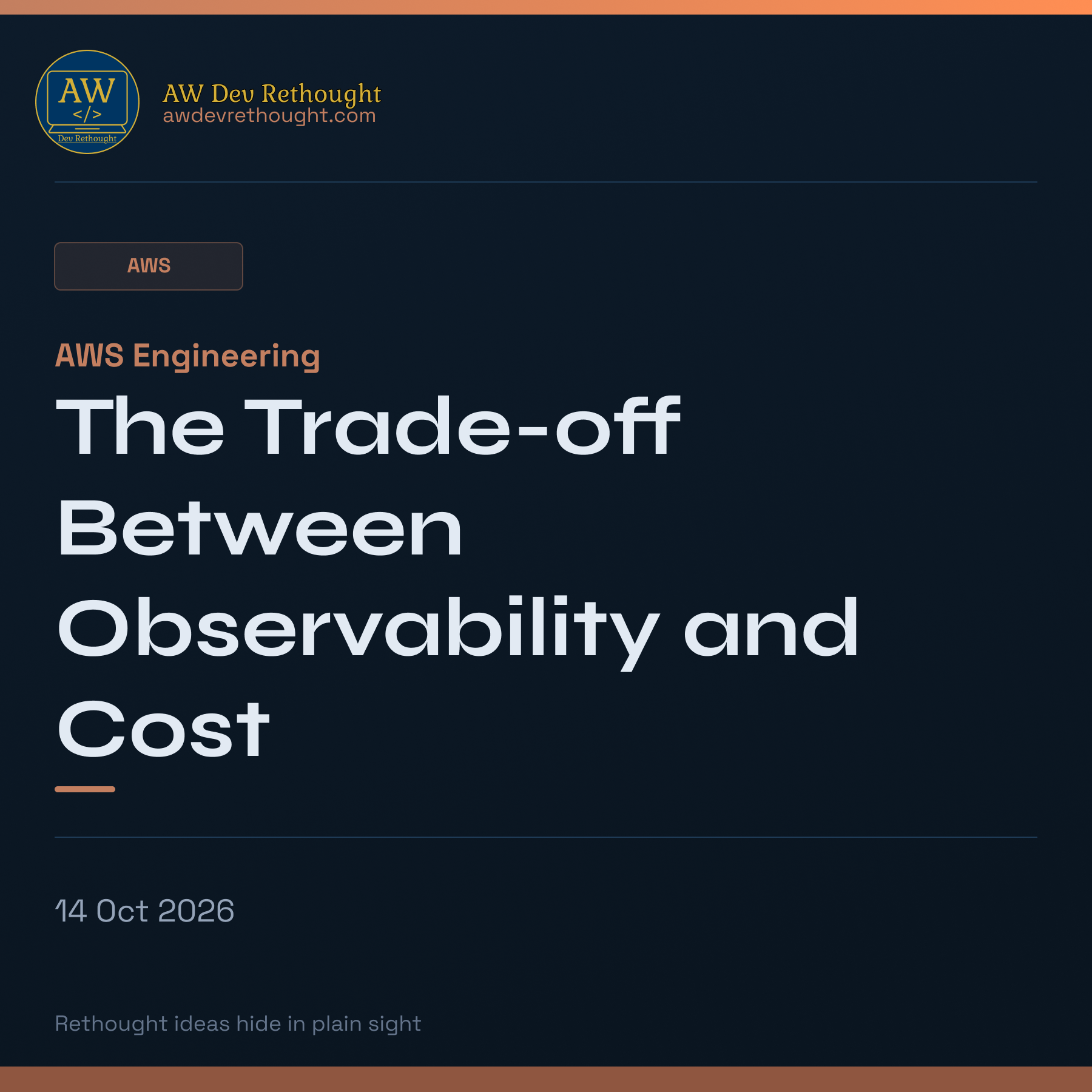 AWS Engineering: The Trade-off Between Observability and Cost