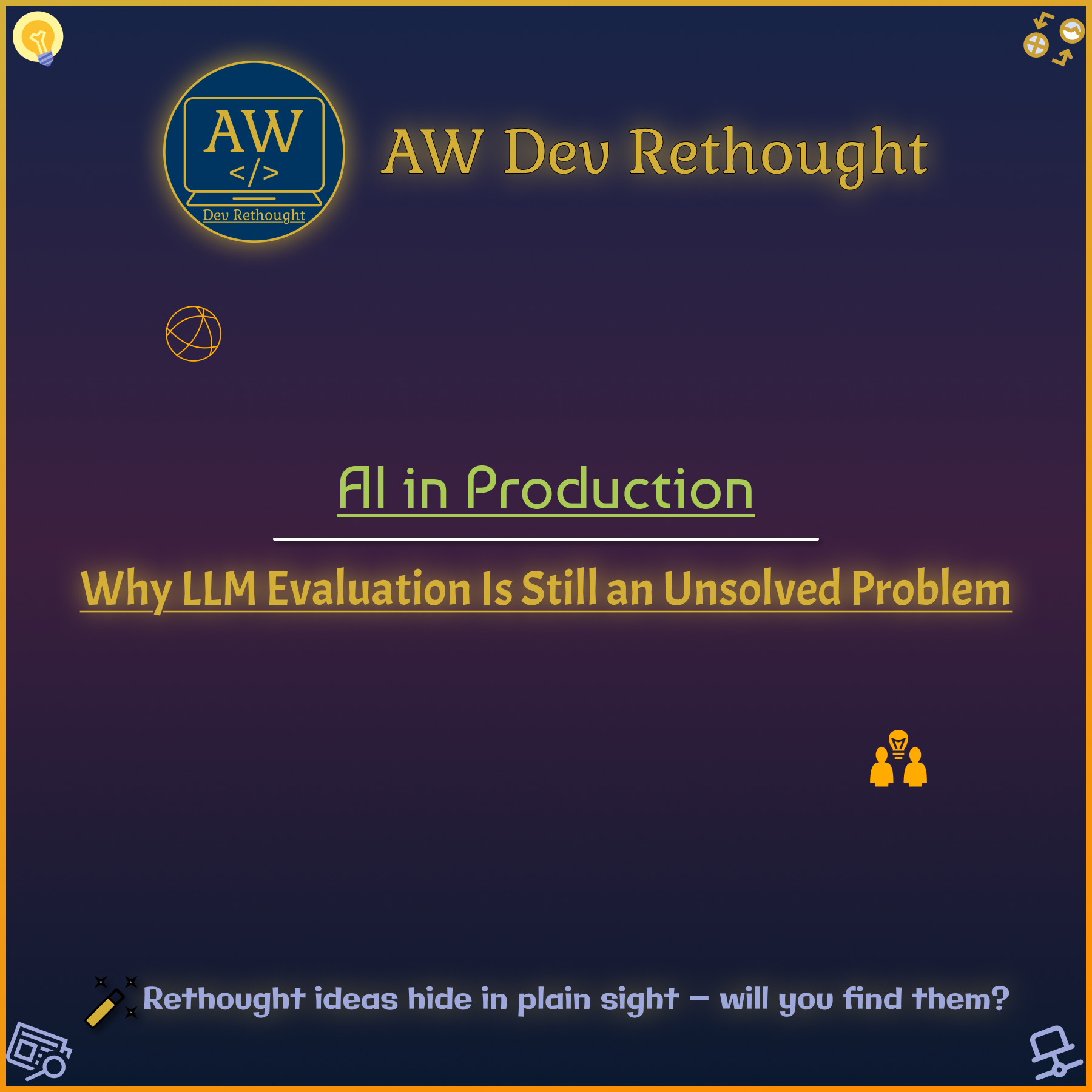 AI in Production: Why LLM Evaluation Is Still an Unsolved Problem