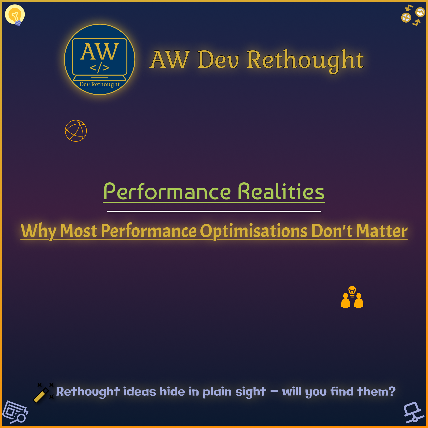 Performance Realities: Why Most Performance Optimisations Don't Matter