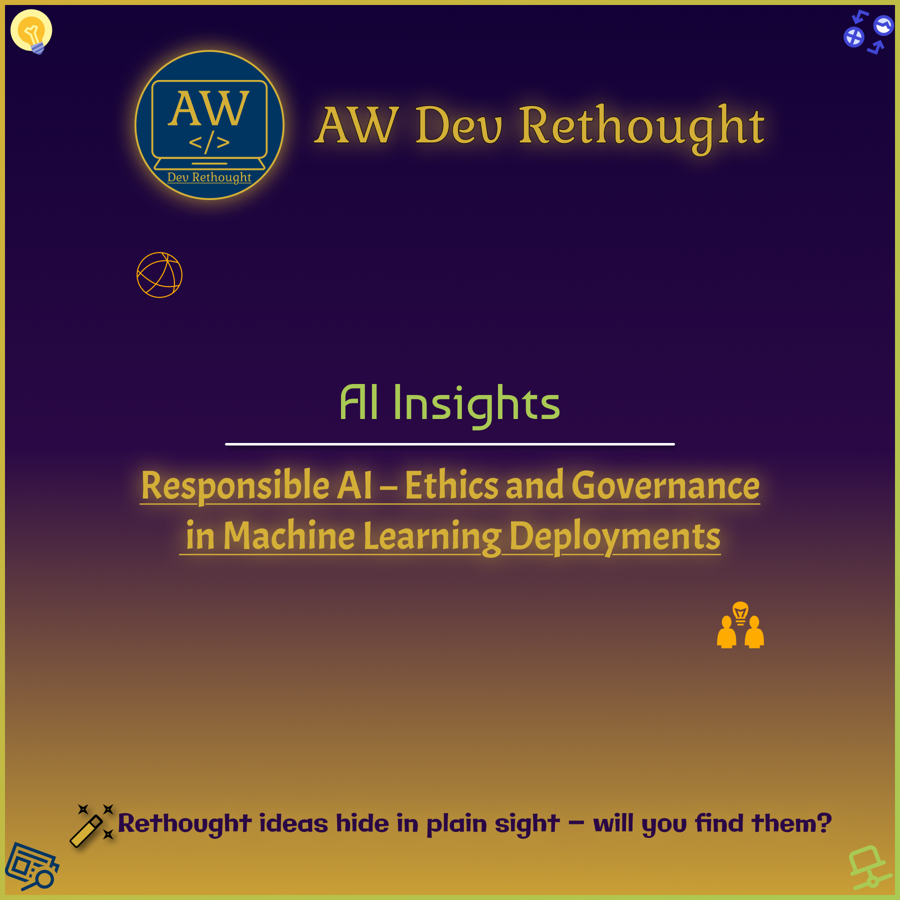 AI Insights: Responsible AI – Ethics and Governance in Machine Learning Deployments