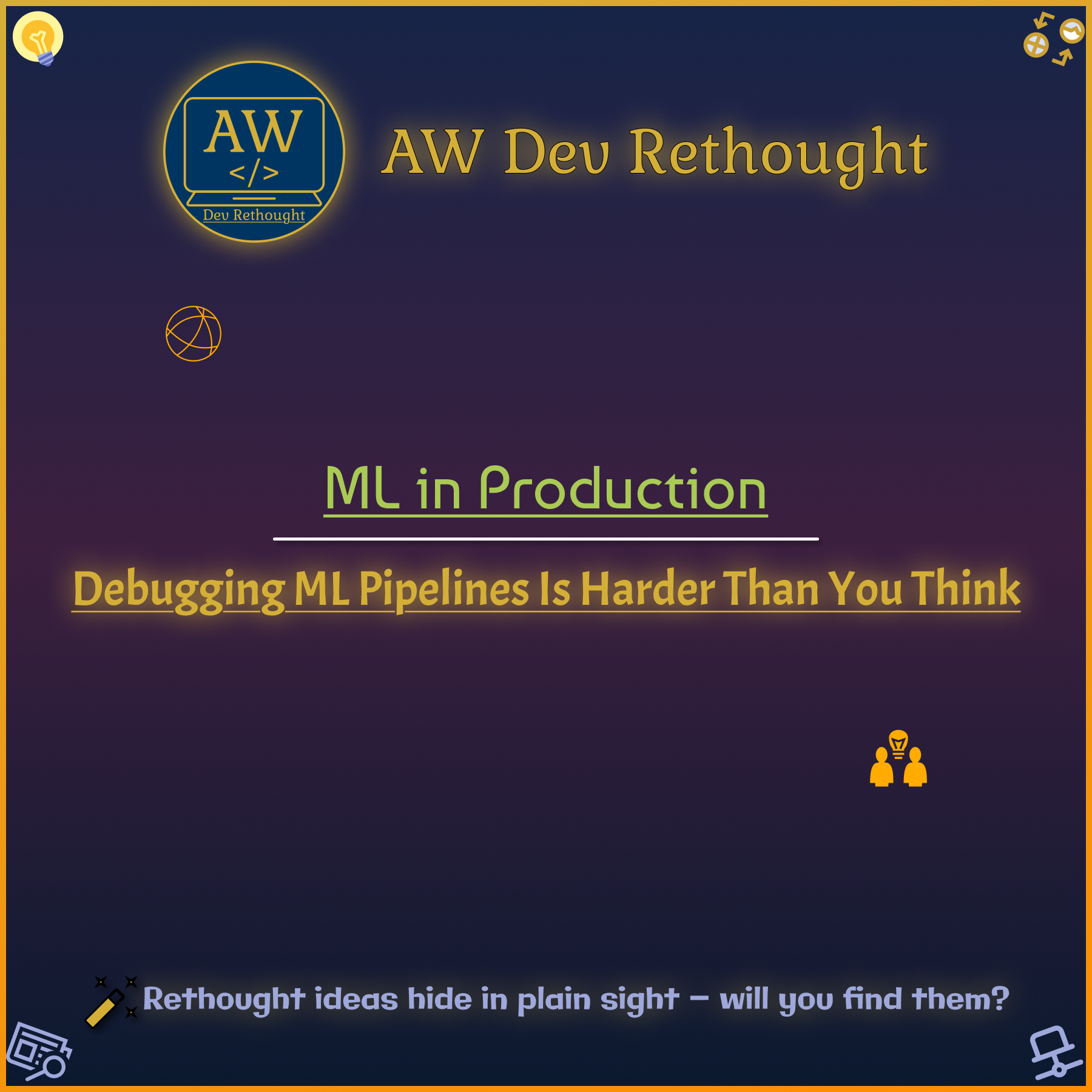 ML in Production: Debugging ML Pipelines Is Harder Than You Think