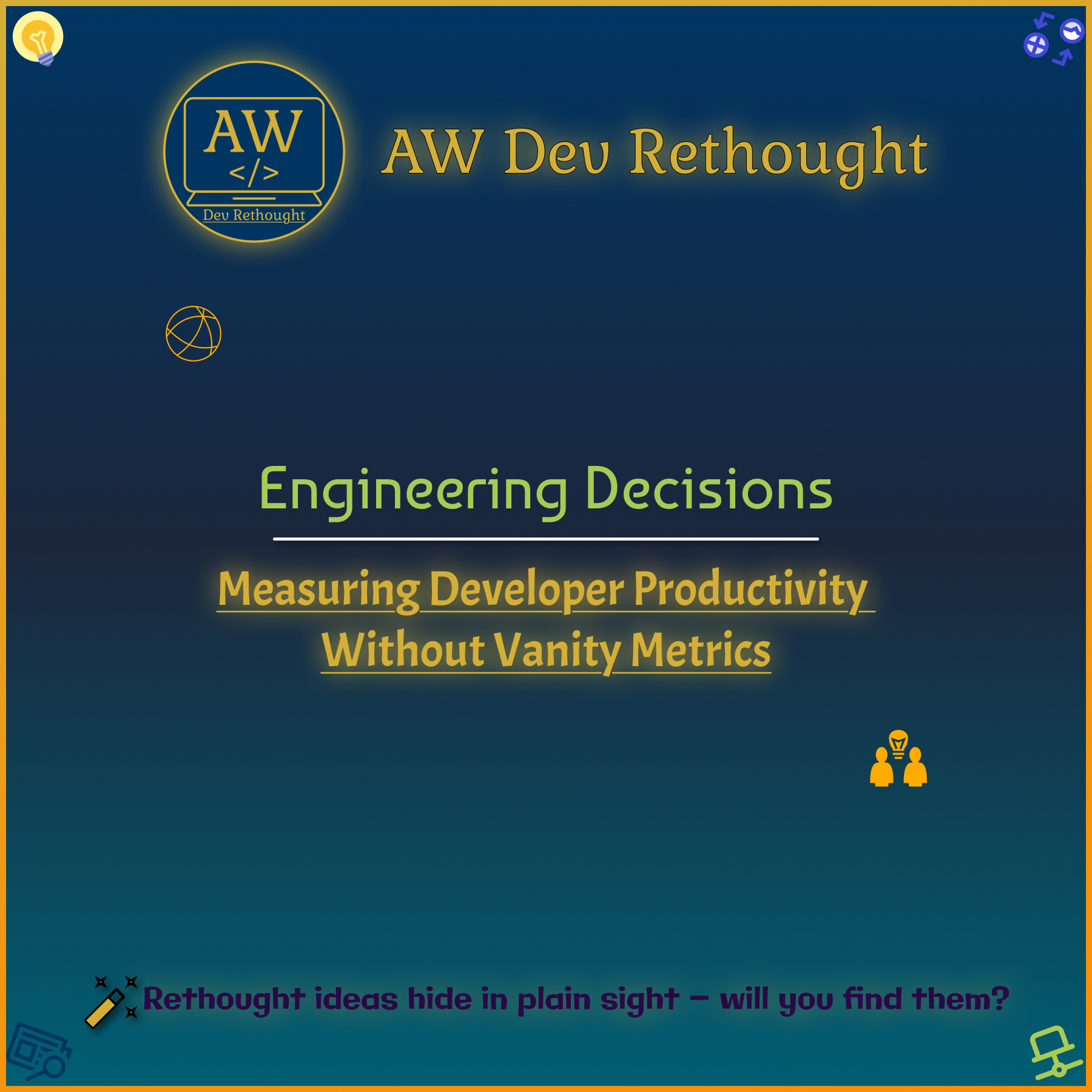 Engineering Decisions: Measuring Developer Productivity Without Vanity Metrics