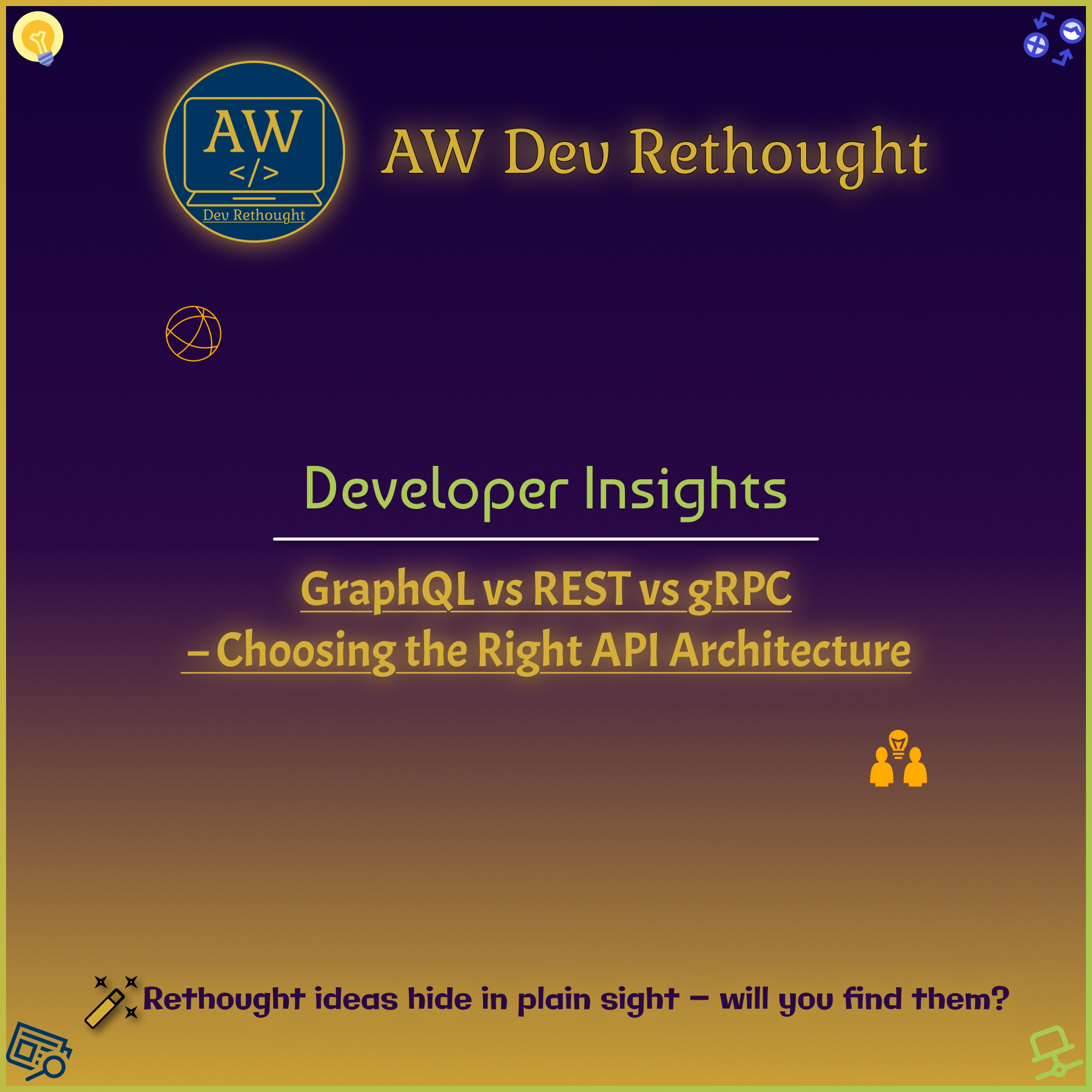 Developer Insights: GraphQL vs REST vs gRPC – Choosing the Right API Architecture