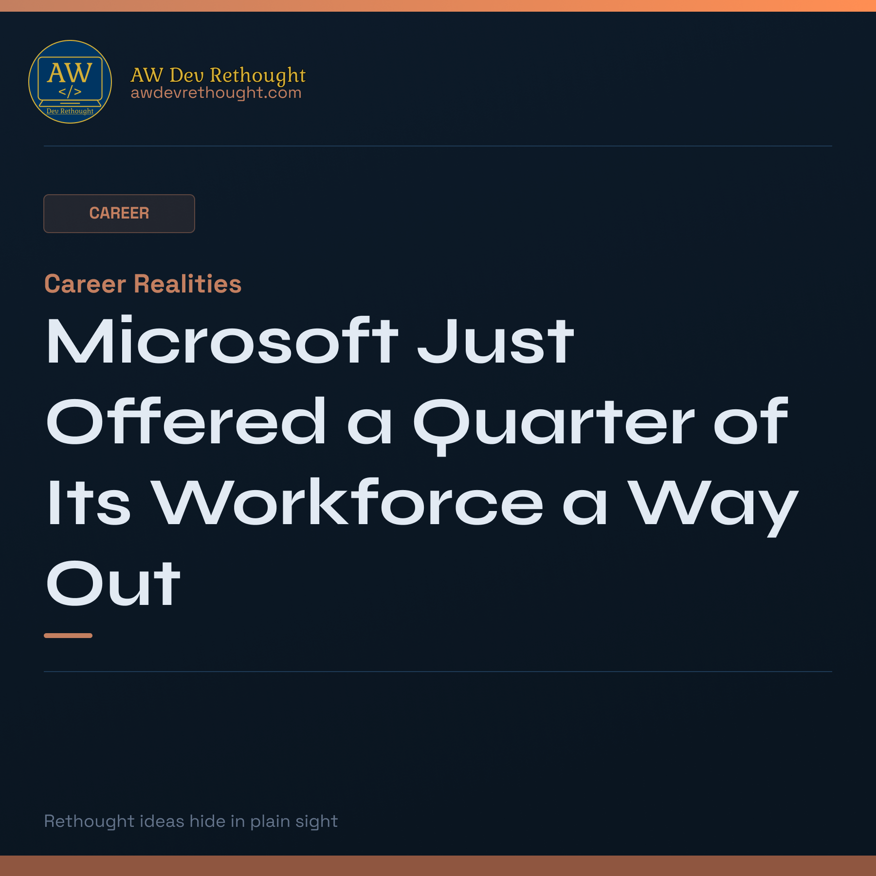 Career Realities: Microsoft Just Offered a Quarter of Its Workforce a Way Out