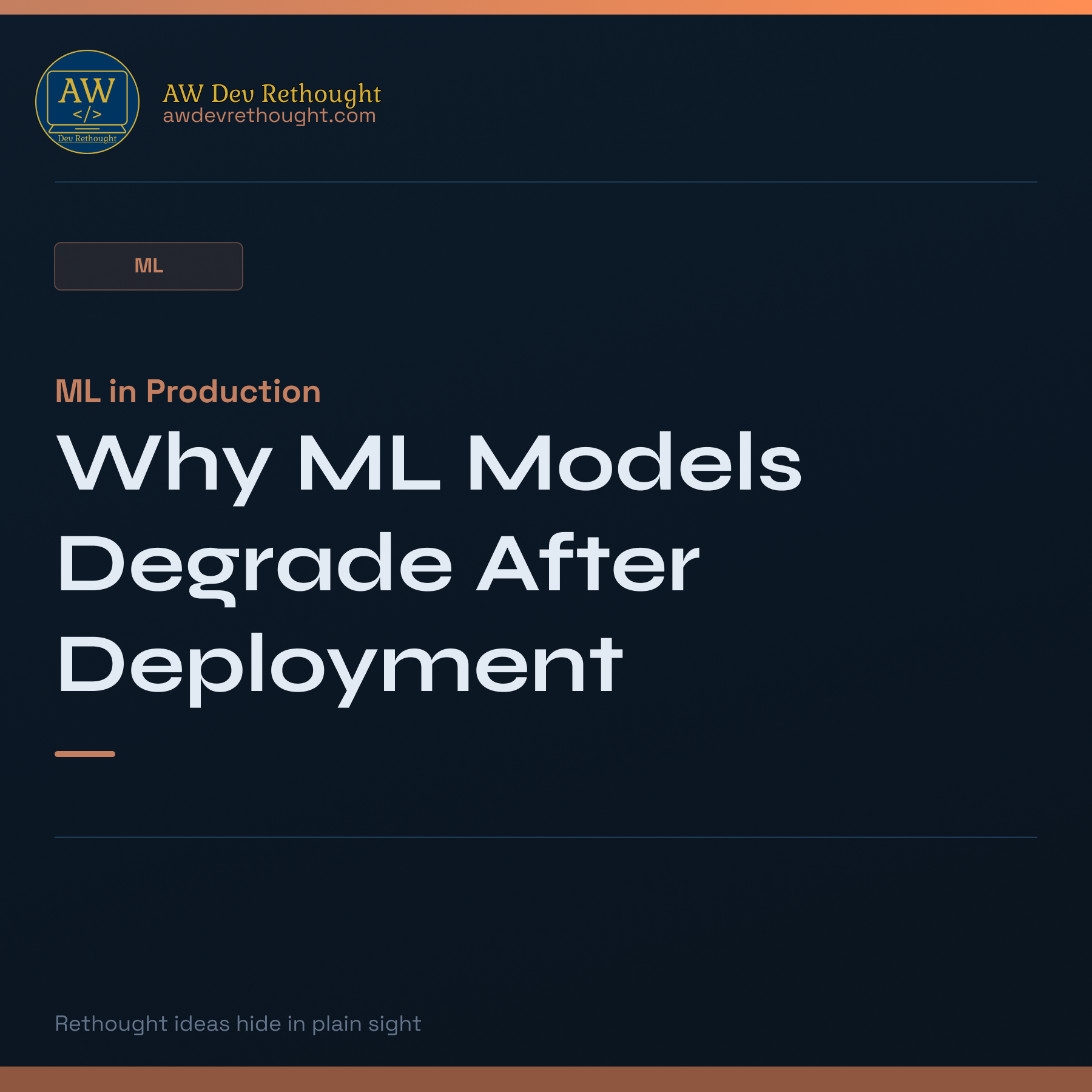 ML in Production: Why ML Models Degrade After Deployment