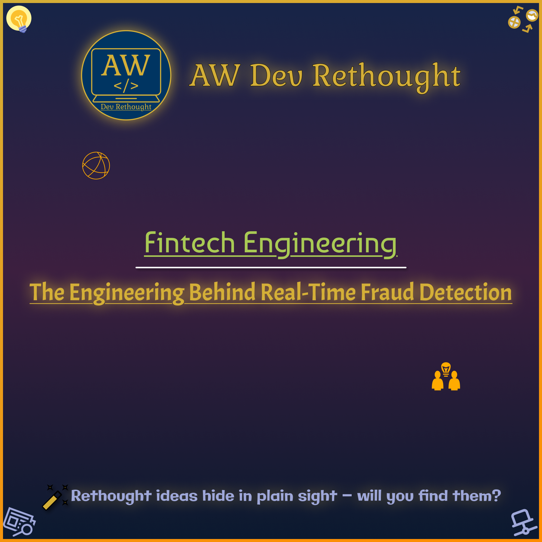Fintech Engineering: The Engineering Behind Real-Time Fraud Detection