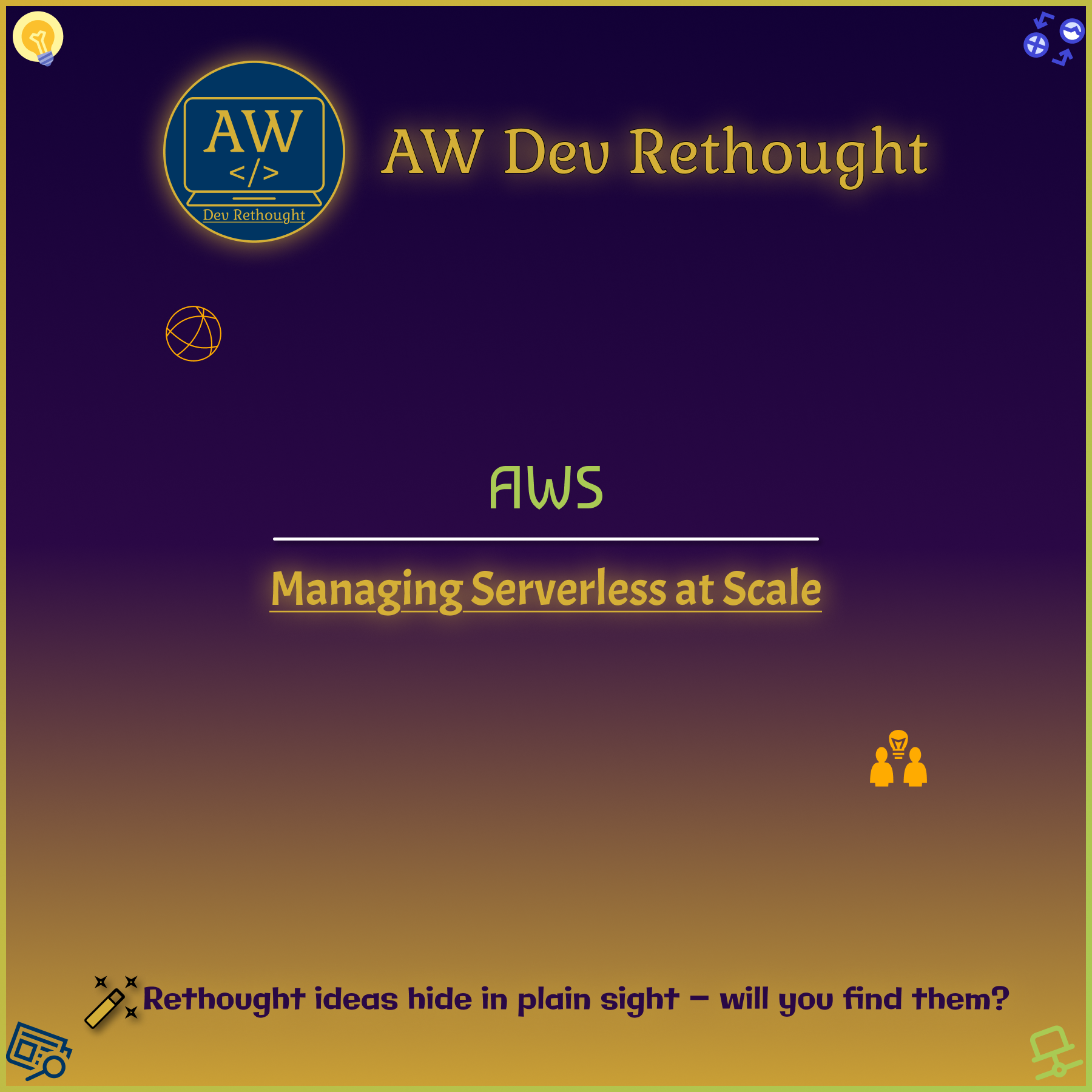 AWS: Managing Serverless at Scale