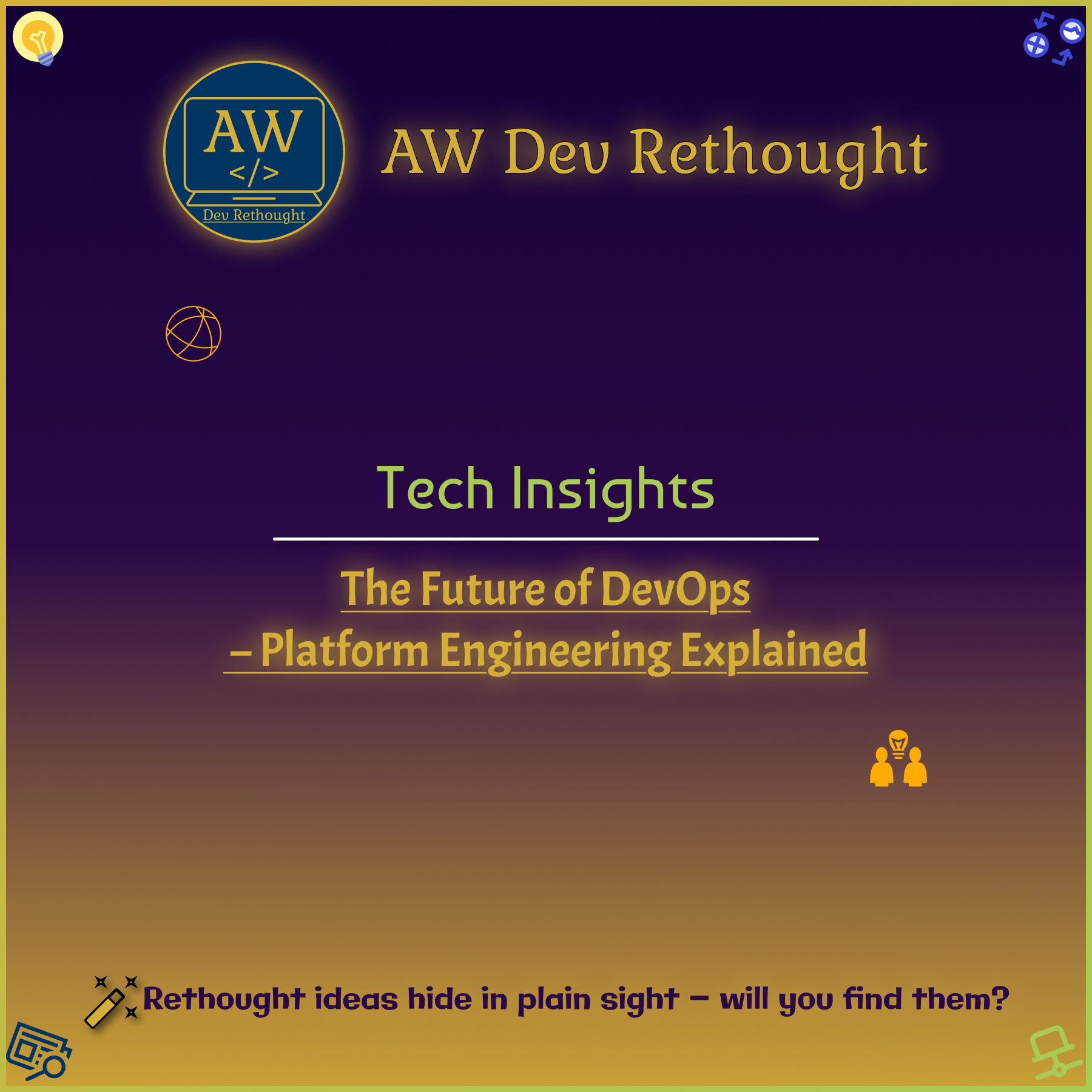 Tech Insights: The Future of DevOps – Platform Engineering Explained