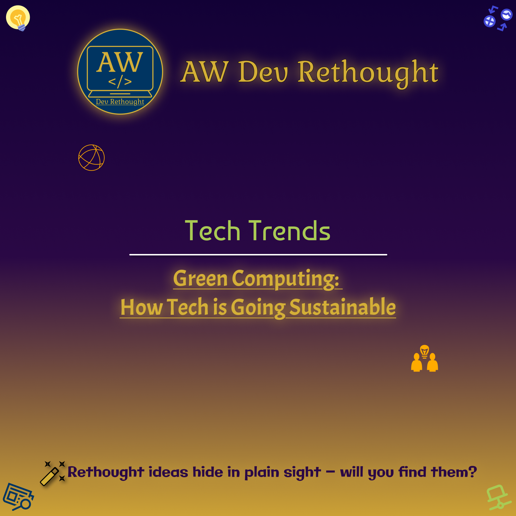 Tech Trends: 🌱 Green Computing: How Tech is Going Sustainable