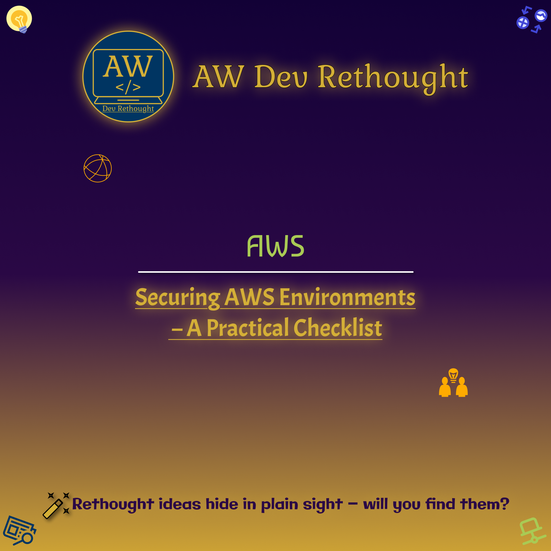 AWS: Securing AWS Environments – A Practical Checklist