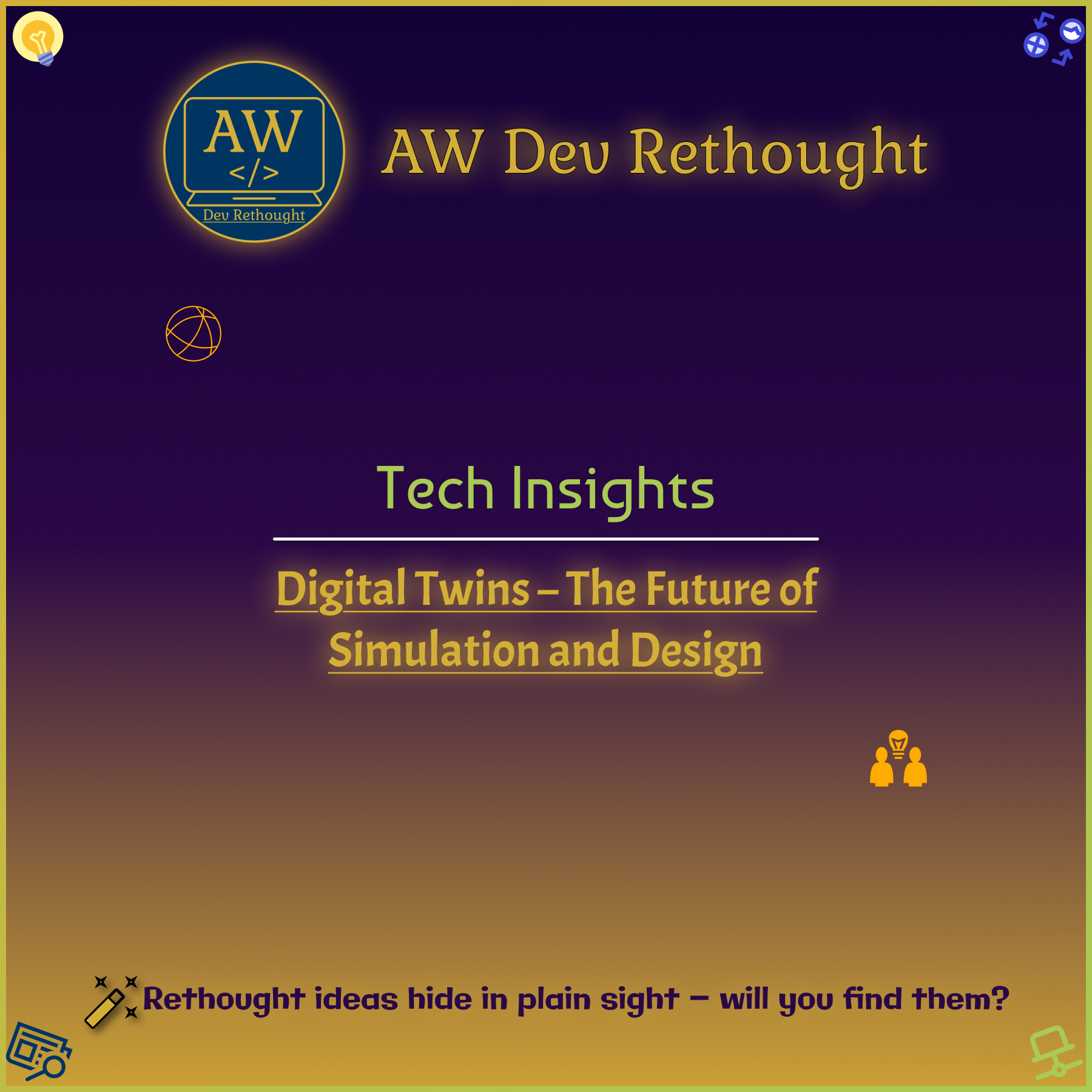Tech Insights: Digital Twins – The Future of Simulation and Design