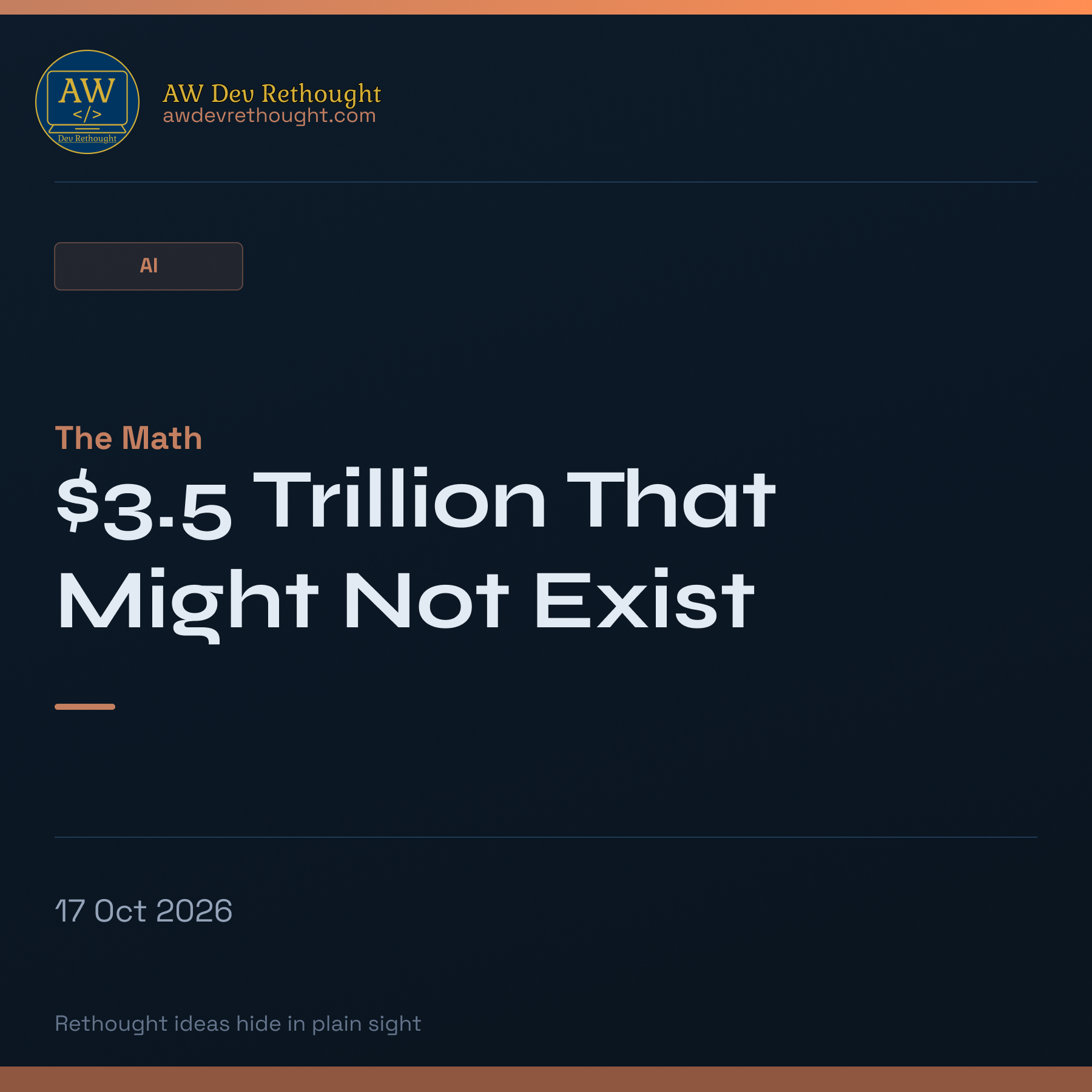 The Rethought — The Math: $3.5 Trillion That Might Not Exist