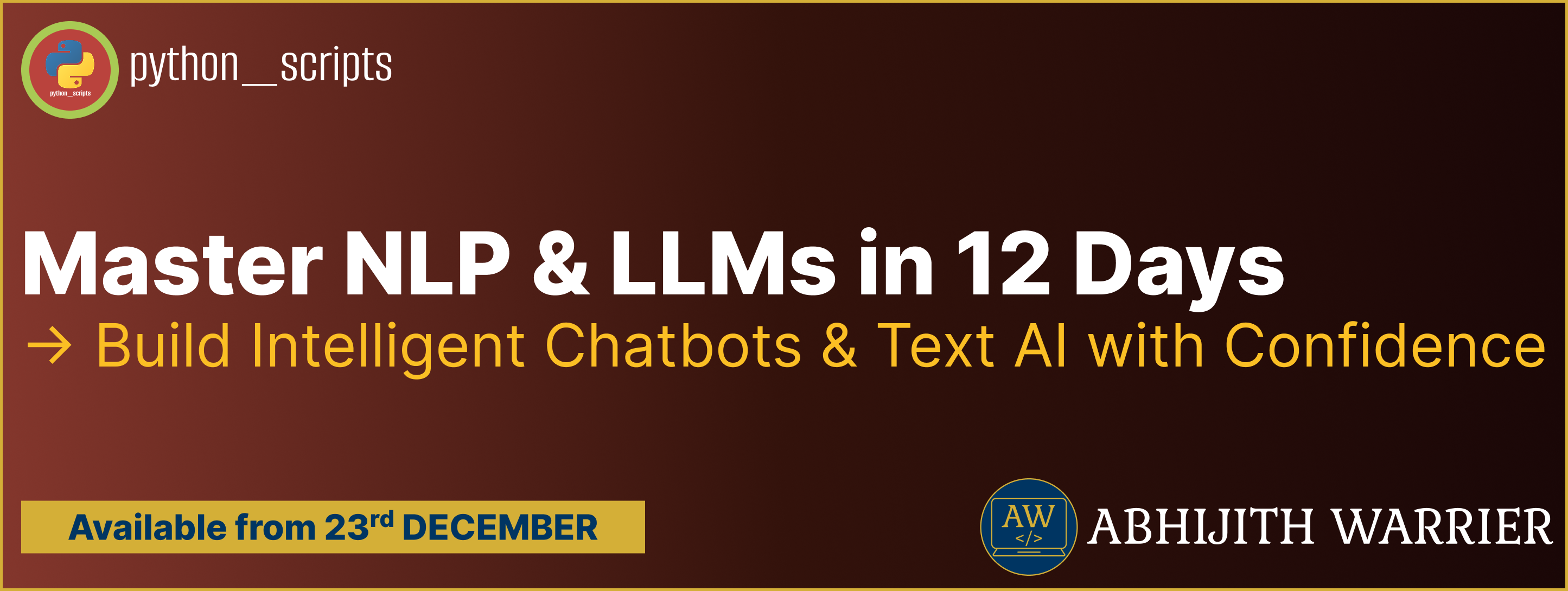 NLP & LLM Foundations — From Words to Intelligence — Build & Deploy Your Own Chatbot! Cover